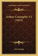 Arthur Coningsby V2 (1833)