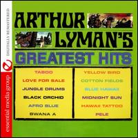 Arthur Lyman's Greatest Hits - Arthur Lyman