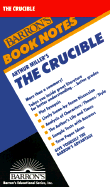 Arthur Miller's the Crucible - Bly, William, and Spring, Michael (Editor)