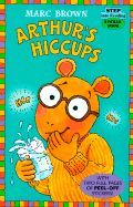 Arthur's Hiccups - Schulman, Janet