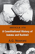 Article 370: A Constitutional History of Jammu and Kashmir