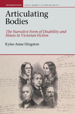 Articulating Bodies: The Narrative Form of Disability and Illness in Victorian Fiction - Hingston, Kylee-Anne