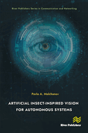 Artificial Insect-Inspired Vision for Autonomous Systems