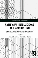 Artificial Intelligence and Accounting: Ethical, Legal, and Social Implications