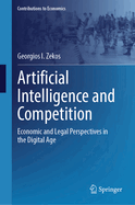 Artificial Intelligence and Competition: Economic and Legal Perspectives in the Digital Age