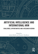 Artificial Intelligence and International Hrm: Challenges, Opportunities and a Research Agenda