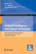 Artificial Intelligence and Speech Technology: Third International Conference, AIST 2021, Delhi, India, November 12-13, 2021, Revised Selected Papers