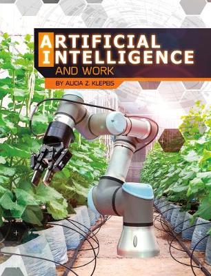 Artificial Intelligence and Work - Klepeis, Alicia Z.
