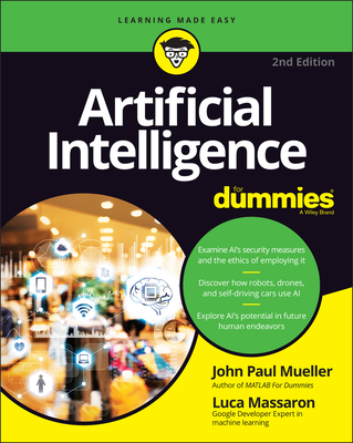 Artificial Intelligence for Dummies - Mueller, John Paul, and Massaron, Luca