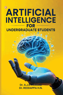 Artificial Intelligence For Undergraduate Students