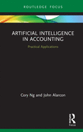 Artificial Intelligence in Accounting: Practical Applications