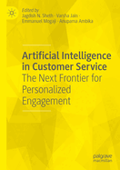 Artificial Intelligence in Customer Service: The Next Frontier for Personalized Engagement