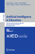 Artificial Intelligence in Education: 26th International Conference, AIED 2025, Palermo, Italy, July 22-26, 2025, Proceedings, Part VI