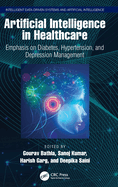 Artificial Intelligence in Healthcare: Emphasis on Diabetes, Hypertension, and Depression Management