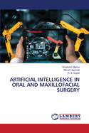 Artificial Intelligence in Oral and Maxillofacial Surgery
