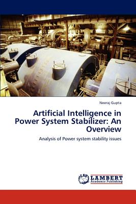 Artificial Intelligence in Power System Stabilizer: An Overview - Gupta, Neeraj