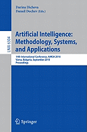Artificial Intelligence: Methodology, Systems, and Applications: 14th International Conference, AIMSA 2010, Varna, Bulgaria, September 8-10, 2010, Proceedings