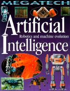 Artificial Intelligence - Robotics and Machine Evolution