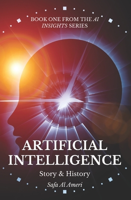 Artificial Intelligence - Story & History - Al Ameri, Safa