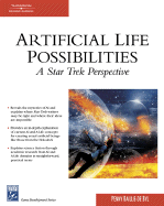 Artificial Life Possibilities: A Star Trek Perspective