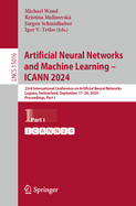 Artificial Neural Networks and Machine Learning - Icann 2024: 33rd International Conference on Artificial Neural Networks, Lugano, Switzerland, September 17-20, 2024, Proceedings, Part I