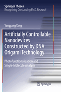 Artificially Controllable Nanodevices Constructed by DNA Origami Technology: Photofunctionalization and Single-Molecule Analysis