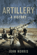 Artillery: A History