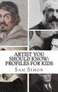 Artist You Should Know: Profiles for Kids