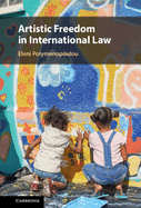 Artistic Freedom in International Law
