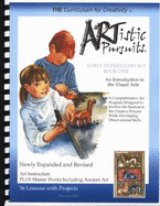 Artistic Pursuits Early Elementary K-3 Book One: an Introduction to the Visual Arts - Ellis, Brenda, Ellis, Brenda, Ellis, Brenda