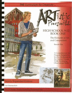 ARTistic Pursuits High School 9-12 Book One, The