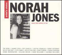 Artist's Choice: Norah Jones - Norah Jones