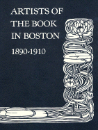 Artists of the Book in Boston, 1890-1910 - Finlay, Nancy