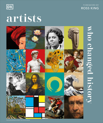 Artists Who Changed History - Dixon, Andrew Graham (Foreword by), and DK