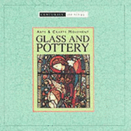 Arts and Crafts Movement Glass and Pottery