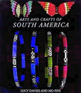 Arts and Crafts of South America