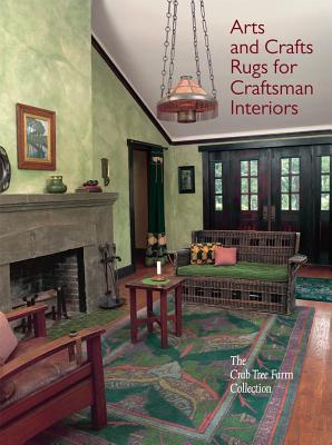 Arts and Crafts Rugs for Craftsman Interiors: The Crab Tree Farm Collection - Cathers, David, and Parry, Linda, and Boucher, Diane