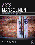 Arts Management: An entrepreneurial approach