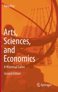 Arts, Sciences, and Economics: A Historical Safari