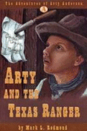 Arty and the Texas Ranger (the Adventures of Arty Anderson) - Mark L Redmond