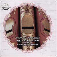 Arundel Experience - Alexander Eadon (organ)