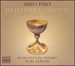Arvo Pärt: Berliner Messe; Magnificat; Summa