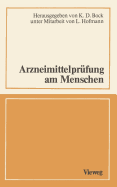 Arzneimittelprufung Am Menschen: Ein Interdisziplinares Gesprach