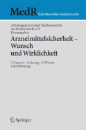 Arzneimittelsicherheit - Wunsch Und Wirklichkeit