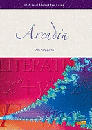 As/a-Level English Literature: "Arcadia" (as/a Level English Literature)