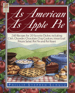 As American as Apple Pie - Schulz, Phillip Stephen