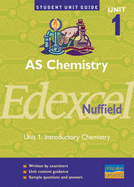 AS Chemistry Edexcel (Nuffield) AS: Introductory Chemistry - Harriss, Frank Orme, and Jackson, Philip