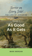 As Good As It Gets: Volume 2 of 6