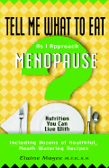 As I Approach Menopause: Nutrition You Can Live with