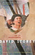 As It Happened - Storey Publishing, and Storey, David
